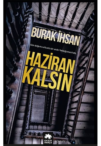 Haziran Kalsın