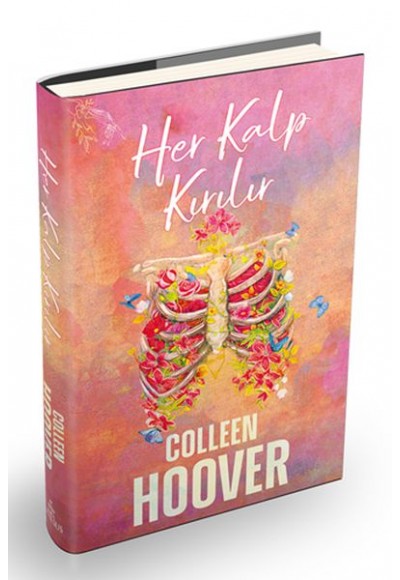 Her Kalp Kırılır (Ciltli)