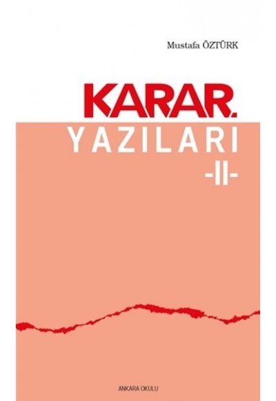 Karar Yazıları 2