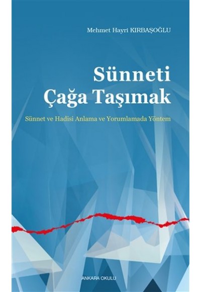 Sünneti Çağa Taşımak