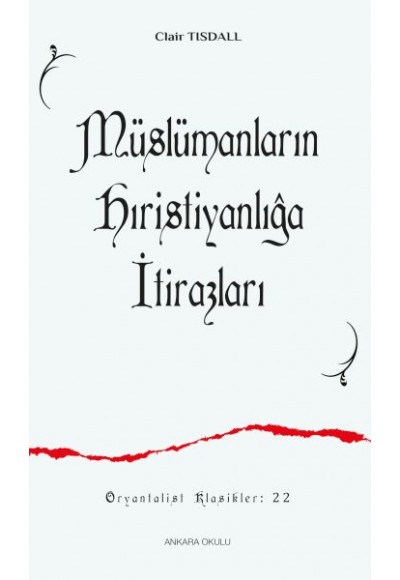 Müslümanların Hıristiyanlığa İtirazları