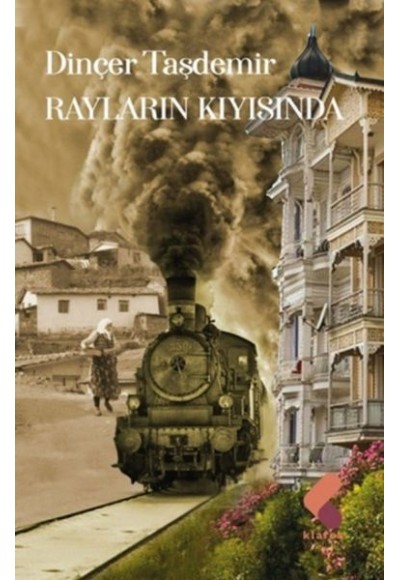 Rayların Kıyısında