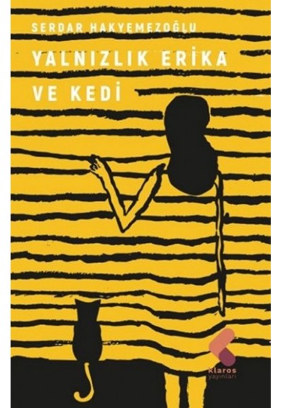 Yalnızlık Erica Ve Kedi