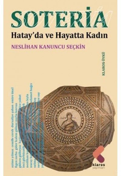 Soteria - Hatay’da ve Hayatta Kadın