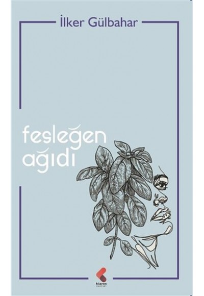 Fesleğen Ağıdı