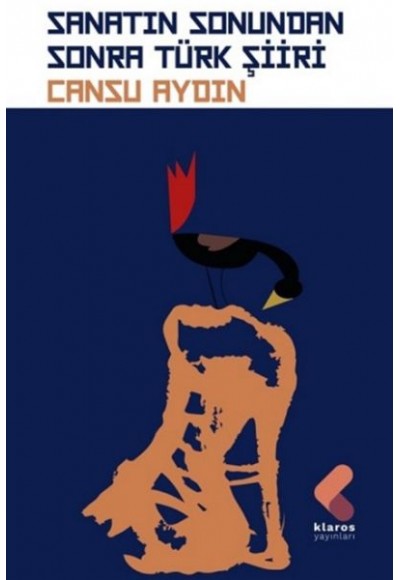 Sanatın Sonundan Sonra Türk Şiiri