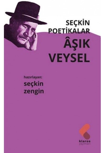 Seçkin Poetikalar Aşık Veysel