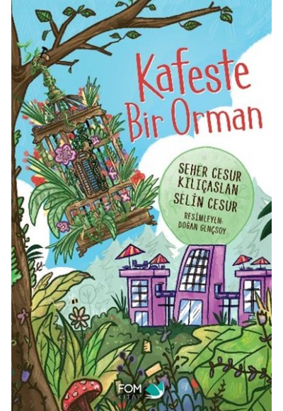 Kafeste Bir Orman