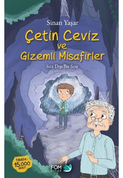 Çetin Ceviz ve Gizemli Misafirler