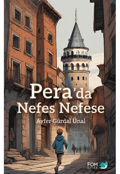 Pera’da Nefes Nefese