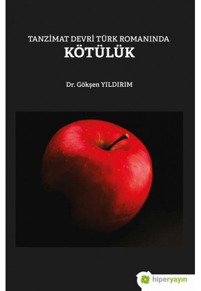 Tanzimat Devri Türk Romanında Kötülük