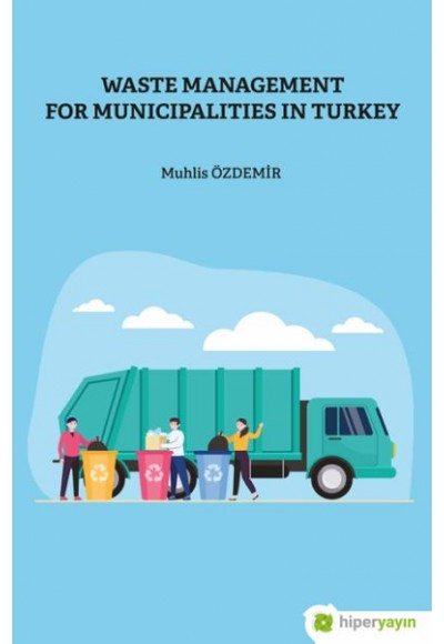 Waste Management For Municipalities In Turkey