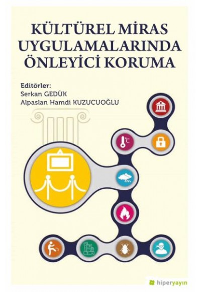 Kültürel Miras Uygulamalarında Önleyici Koruma