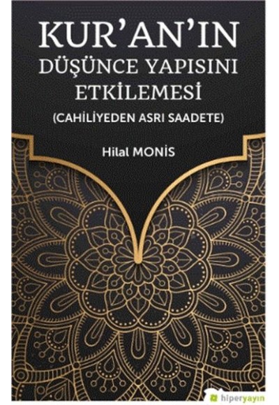 Kur’an’ın Düşünce Yapısını Etkilemesi