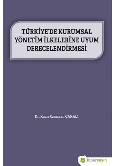 Türkiye’de Kurumsal Yönetim İlkelerine Uyum Derecelendirmesi