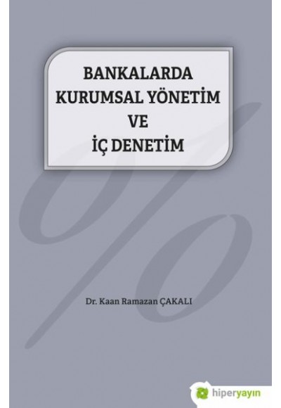 Bankalarda Kurumsal Yönetim ve İç Denetim