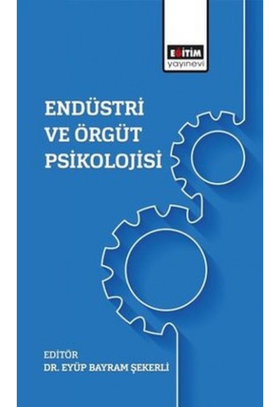 Endüstri Ve Örgüt Psikolojisi