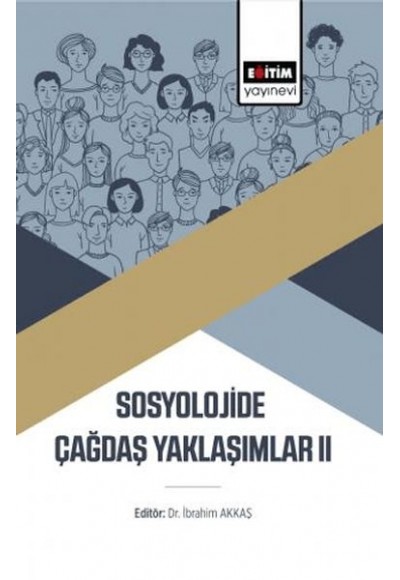 Sosyolojide Çağdaş Yaklaşımlar Iı