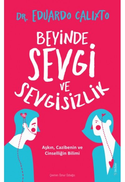 Beyinde Sevgi ve Sevgisizlik