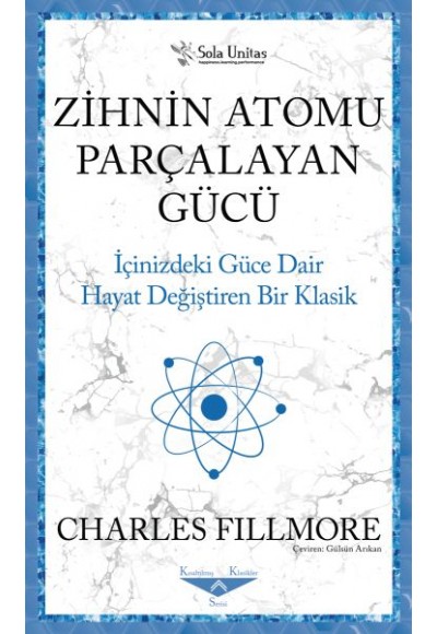 Zihnin Atomu Parçalayan Gücü