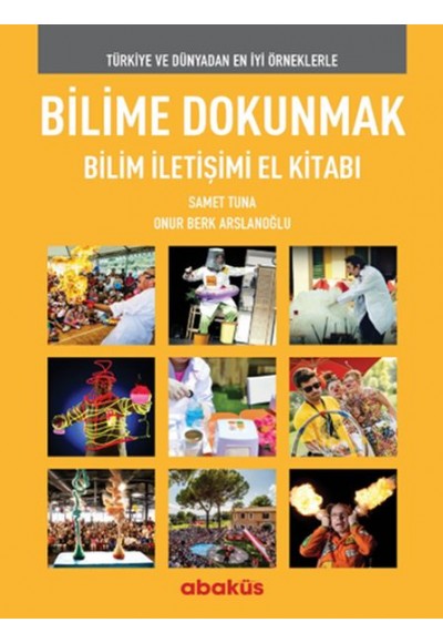 Bilime Dokunmak Bilim İletişimi El Kitabı