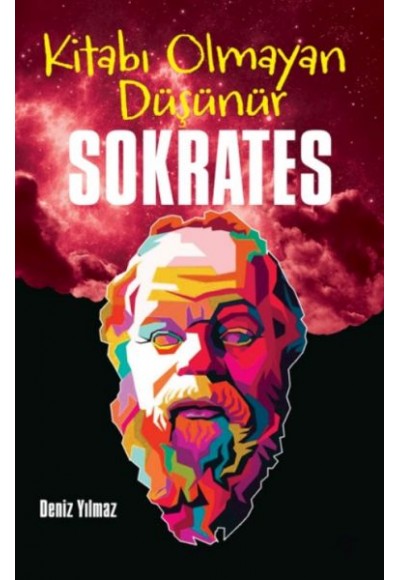 Sokrates - Kitabı Olmayan Düşünür