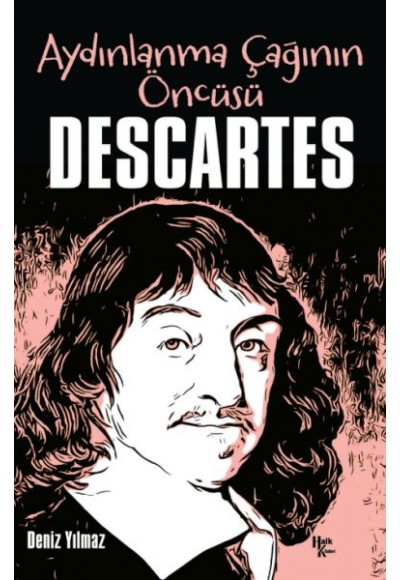 Descartes - Aydınlanma Çağının Öncüsü