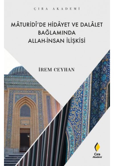 Maturidi’de Hidayet ve Dalalet Bağlamında Allah-İnsan İlişkisi