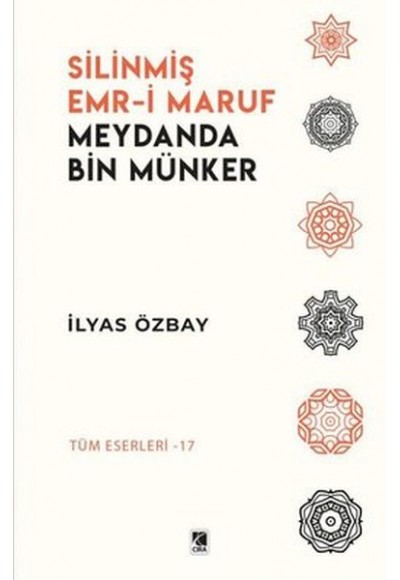 Silinmiş Emr-i Maruf Meydanda Bin Münker