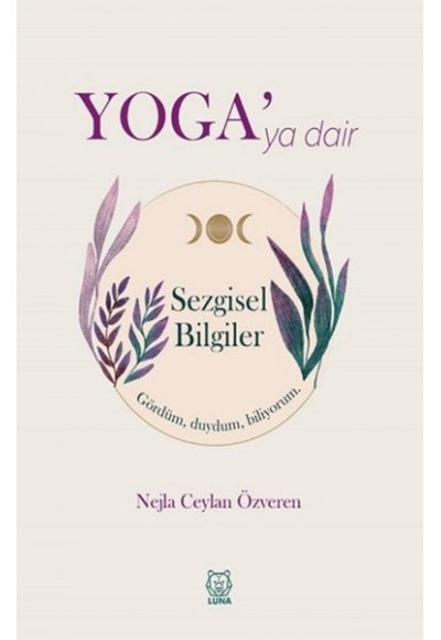 Yoga'ya Dair Sezgisel Bilgiler