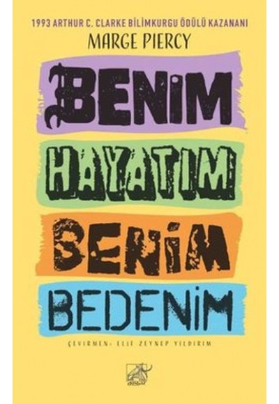 Benim Hayatım Benim Bedenim