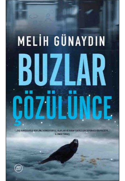 Buzlar Çözülünce