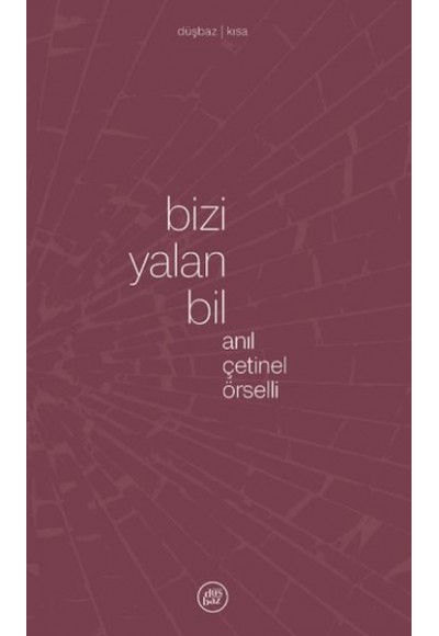 Bizi Yalan Bil