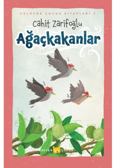 Ağaçkakanlar (Ciltli-Resimli)