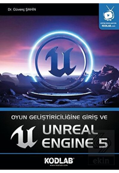 Oyun Geliştiriciliğine Giriş ve Unreal Engine 5