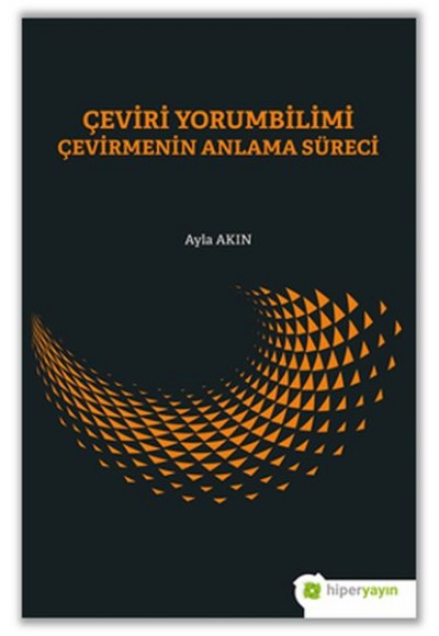 Çeviri Yorumbilimi Çevirmenin Anlam Süreci