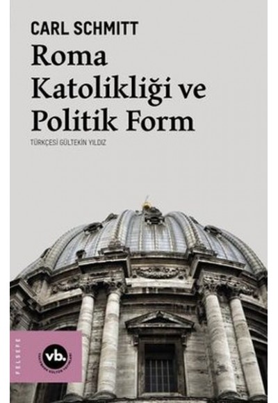 Roma Katolikliği ve Politik Form
