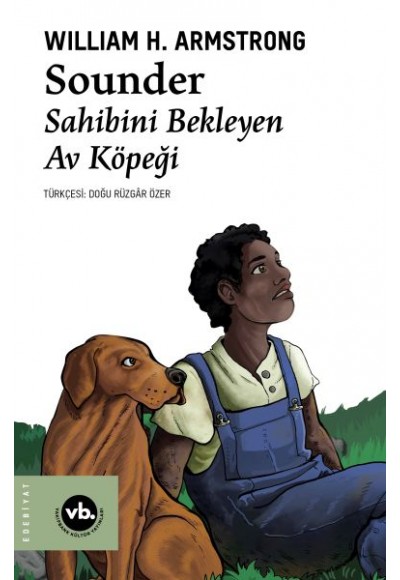 Sounder - Sahibini Bekleyen Av Köpeği