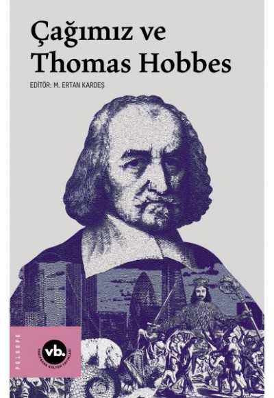Çağımız ve Thomas Hobbes