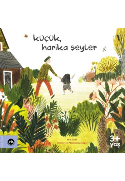 Küçük, Harika Şeyler