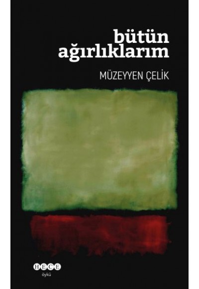 Bütün Ağırlıklarım