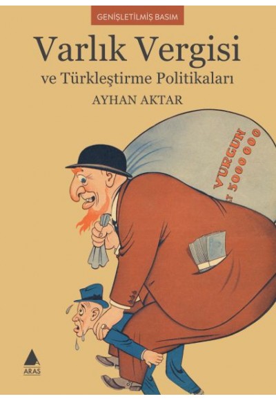 Varlık Vergisi ve Türkleştirme Politikaları