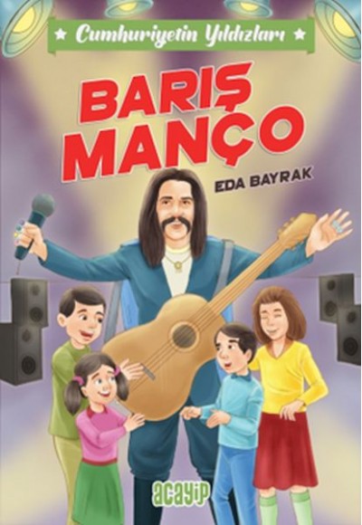 Cumhuriyetin Yıldızları 7 -Barış Manço