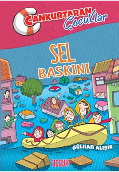Cankurtaran Çocuklar 3 Sel Baskını