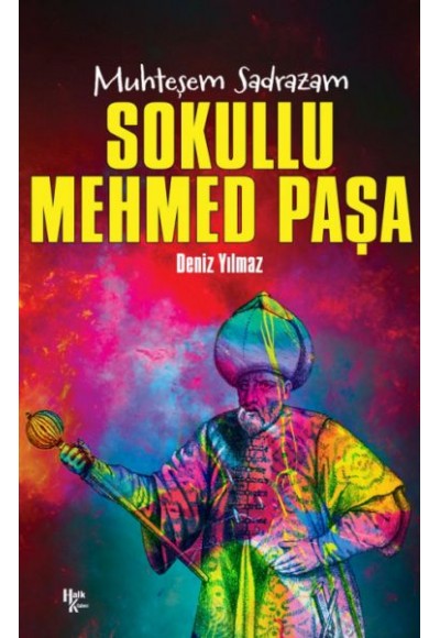 Sokullu Mehmed Paşa - Muhteşem Sadrazam