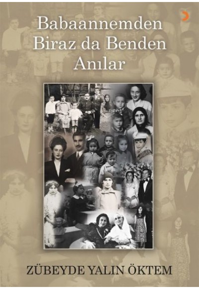 Babaannemden Biraz da Benden Anılar