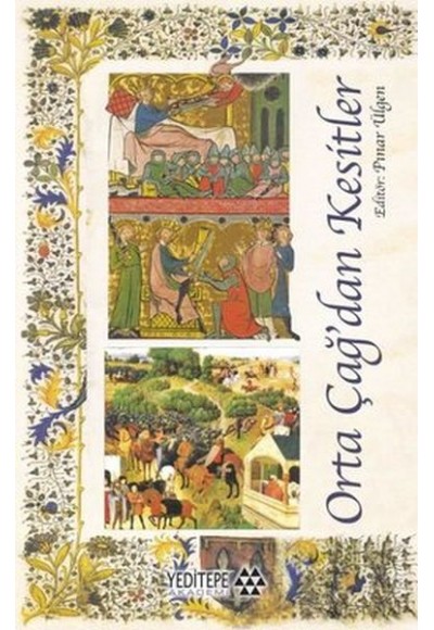 Orta Çağ'dan Kesitler