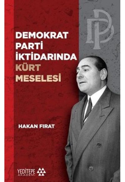 Demokrat Parti İktidarında Kürt Meselesi