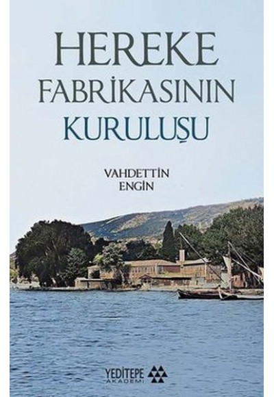 Hereke Fabrikasının Kuruluşu
