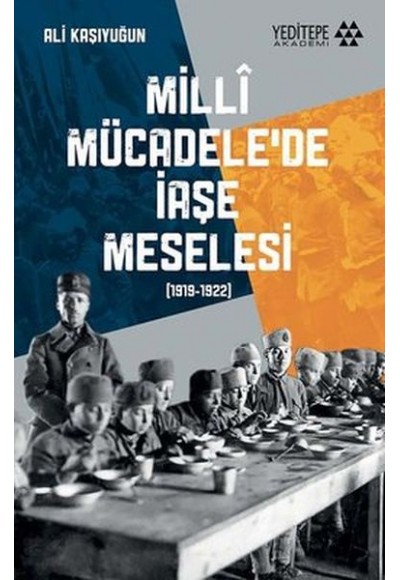 Milli Mücadele'de İaşe Meselesi